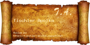Tischler Apolka névjegykártya